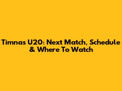 Timnas U20: Next Match, Schedule & Where To Watch