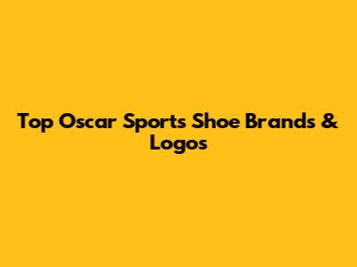 Top Oscar Sports Shoe Brands & Logos