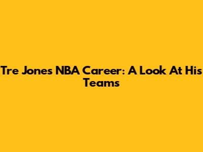 Tre Jones' NBA Career: A Look At His Teams
