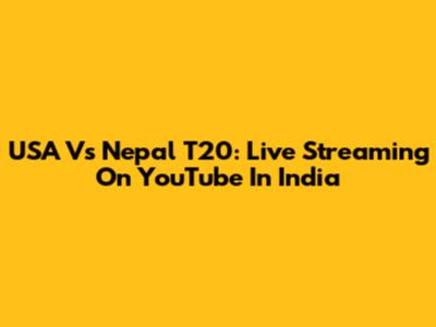 USA Vs Nepal T20: Live Streaming On YouTube In India