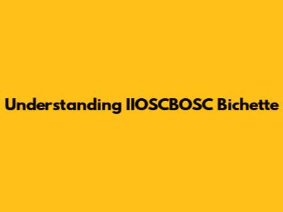Understanding IIOSCBOSC Bichette