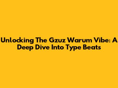 Unlocking The Gzuz 'Warum' Vibe: A Deep Dive Into Type Beats