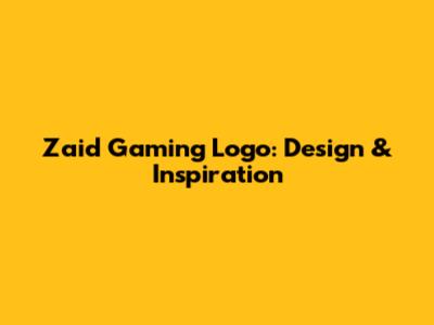 Zaid Gaming Logo: Design & Inspiration