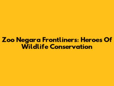 Zoo Negara Frontliners: Heroes Of Wildlife Conservation